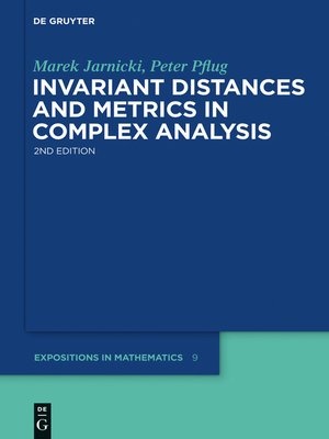 cover image of Invariant Distances and Metrics in Complex Analysis
